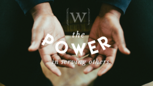 power-in-serving-others
